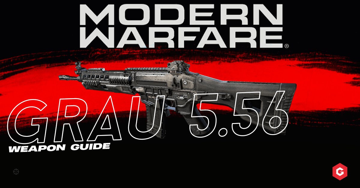 Modern Warfare & Warzone: mejor equipamiento, configuración y mejores accesorios de GRAU 5.56