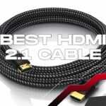 Los mejores cables HDMI 2.1 2021: cables HDMI de alta velocidad para PS5, Xbox Series X y PC