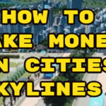 How To Make Money in Cities Skylines 2, Cities Skylines 2