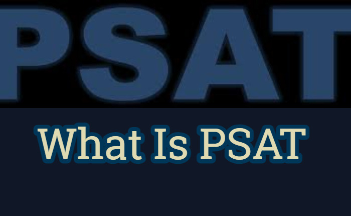 ¿Qué es el PSAT?