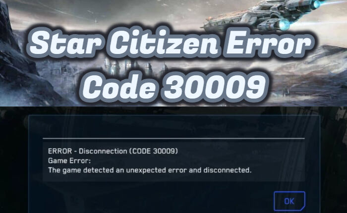 Código de error de Star Citizen 30009