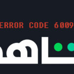 Shahid error code 6009