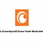 Crunchyroll Error Code Shak-6007-Generic
