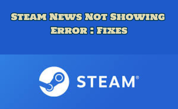 Las noticias de Steam no muestran error