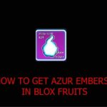 Azur Embers Blox Fruits