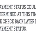 Esta Payment Status Could Not Be Determined