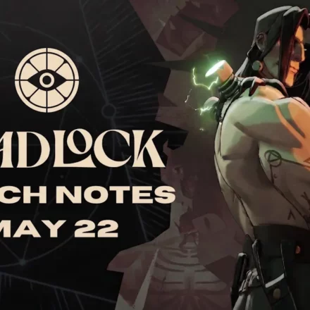 Deadlock Patch notes may 22