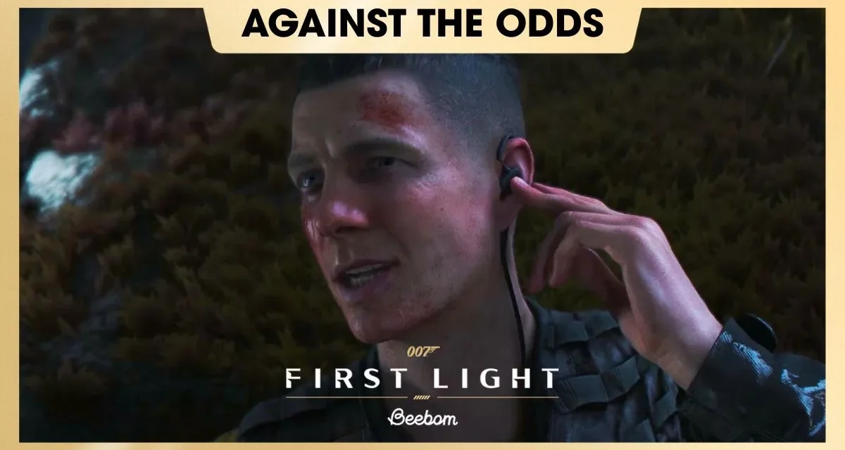 007 FIRST LIGHT AGAINST THE ODDS MISSION