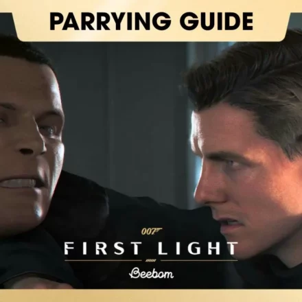 007 First Light How to Parry