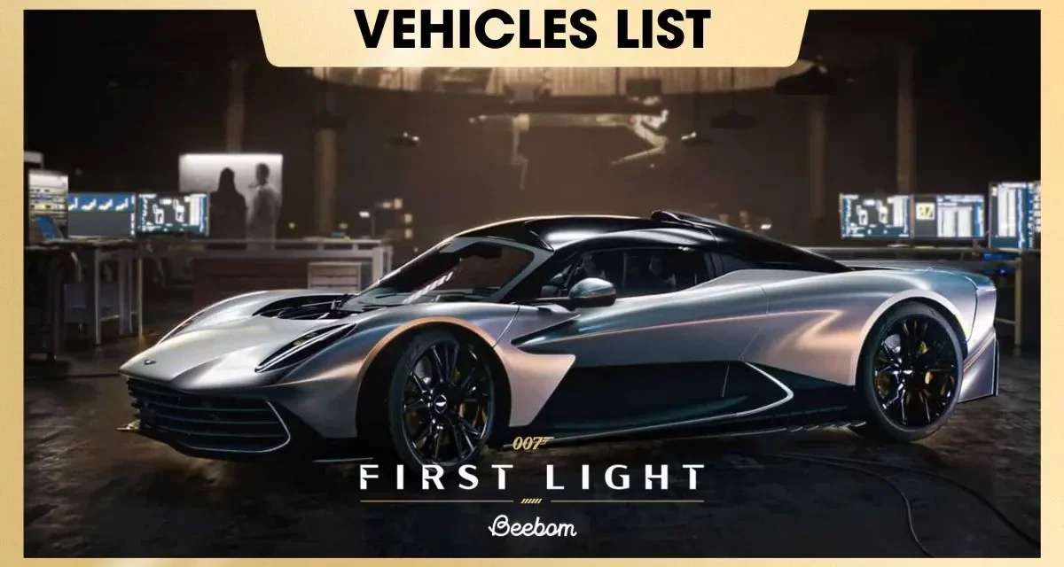 Vehicles in 007 First Light