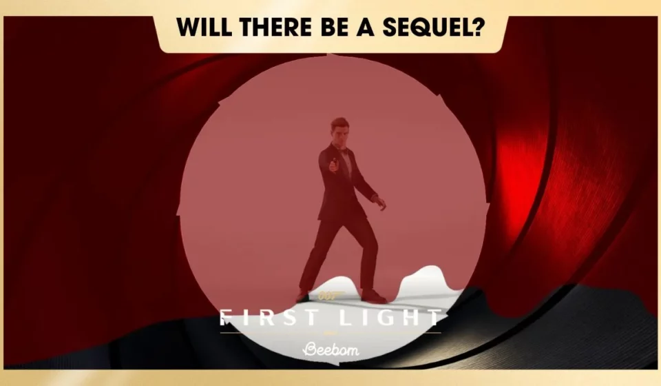 007 FIRST LIGHT SEQUEL