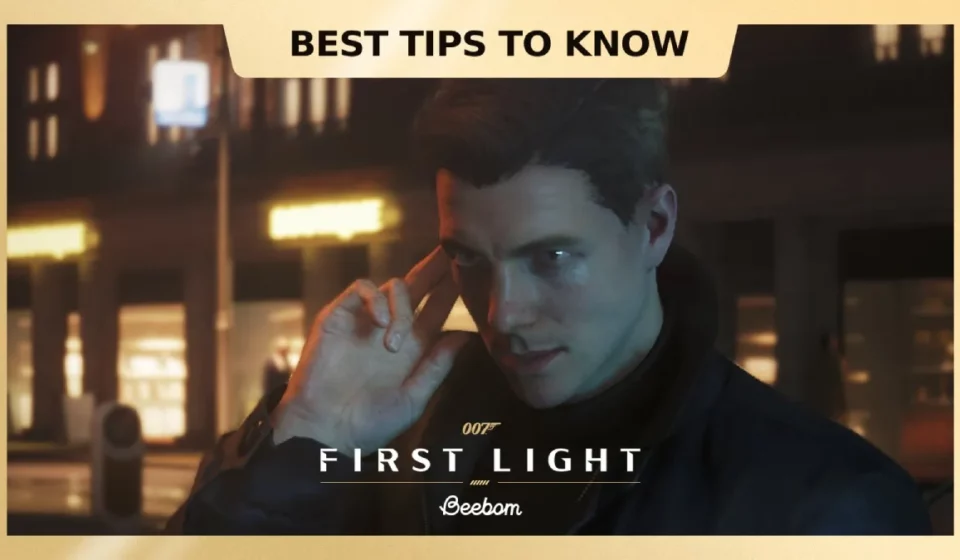 007 First Light tips