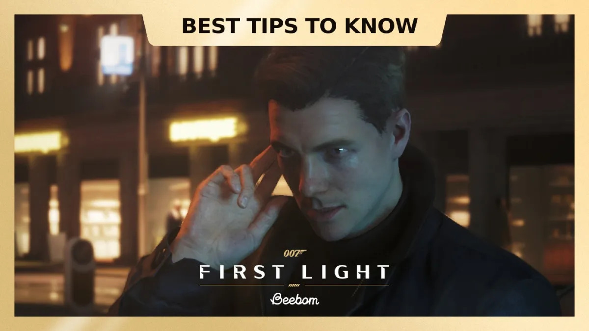 007 First Light tips