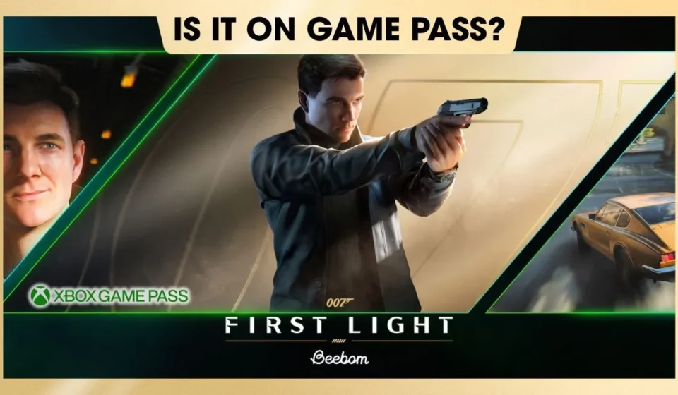 Will 007 First Light Be on Game Pass