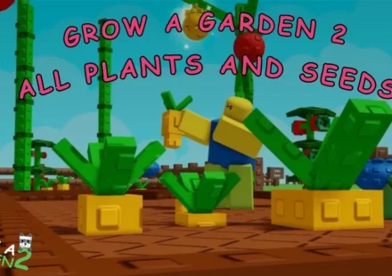 Grow a Garden 2 seeds and plants