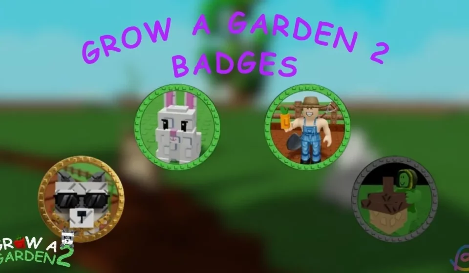 All Grow a Garden 2 Badges Guide
