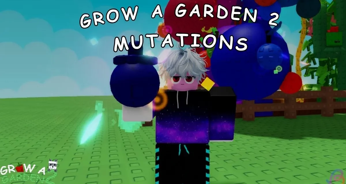 Grow a Garden 2 Mutations
