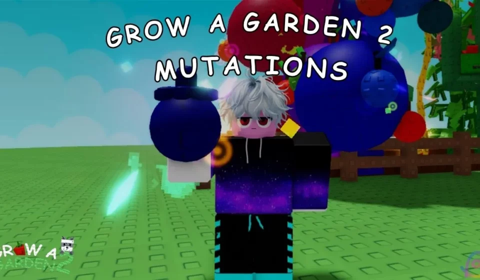 Grow a Garden 2 Mutations