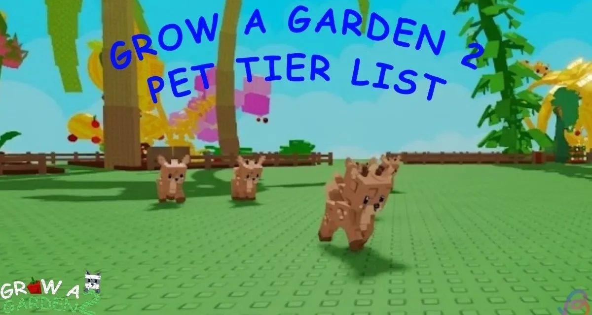 Grow a Garden 2 Pet Tier List