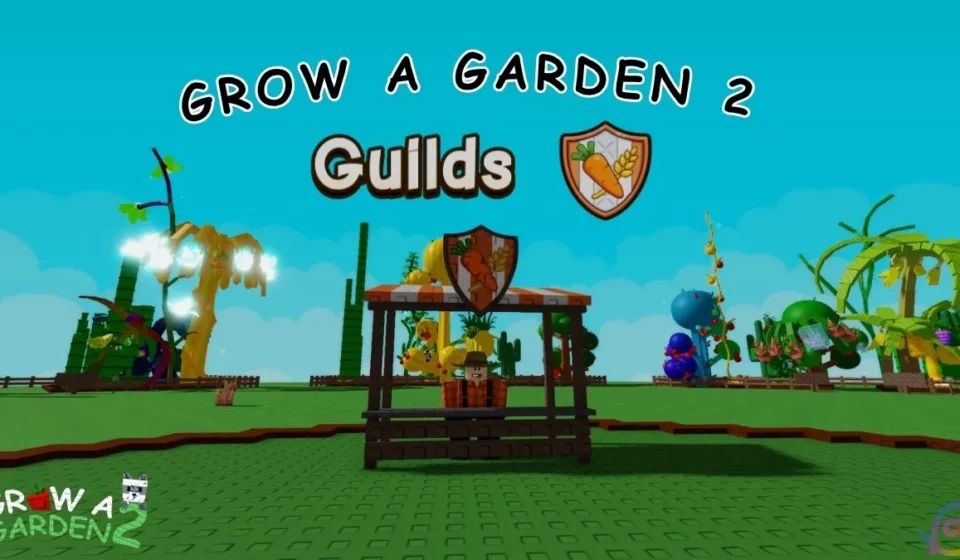 Grow a Garden 2 Guilds