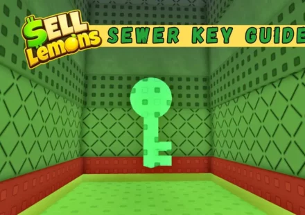 Sell Lemons Sewer Key Guide