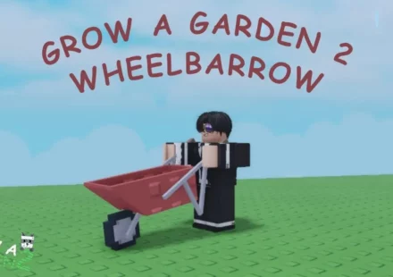 What Does the Wheelbarrow Do in Grow a Garden 2?