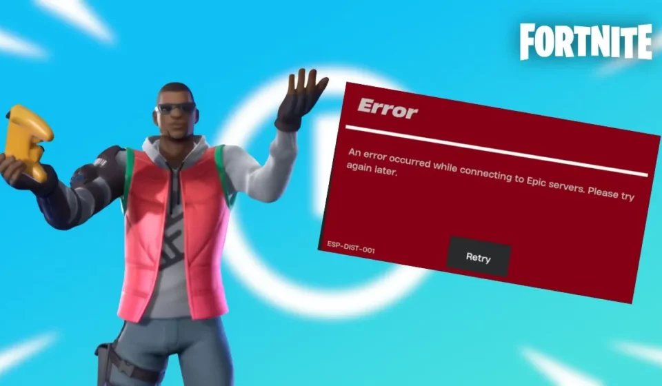 Fortnite Esp-Dist-001 Error