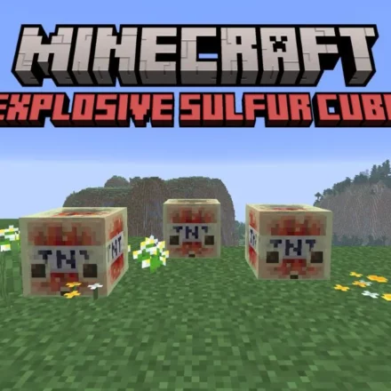 How to Get Explosive Sulfur Cube in Minecraft