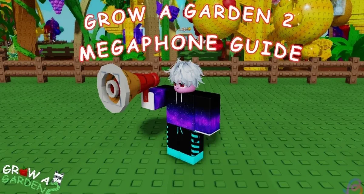 Grow a Garden 2 Megaphone Guide: How to Use Roblox Sound IDs